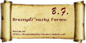 Breznyánszky Ferenc névjegykártya